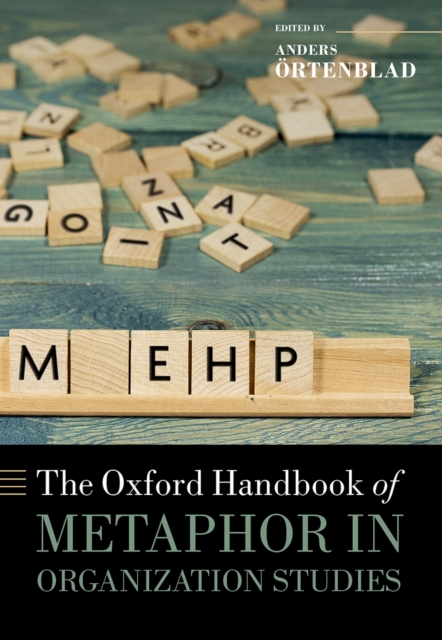 The Oxford Handbook of Metaphor in Organization Studies, EPUB eBook