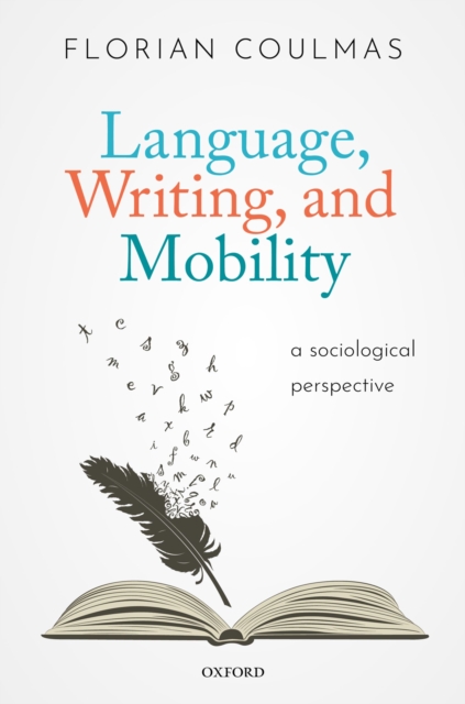 Language, Writing, and Mobility : A Sociological Perspective, PDF eBook