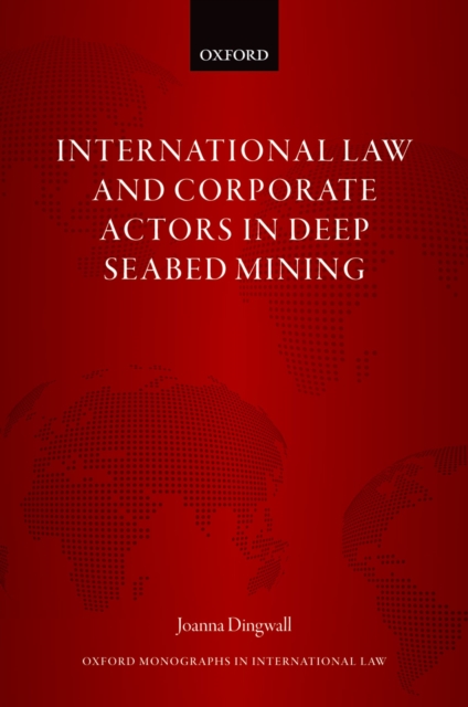 International Law and Corporate Actors in Deep Seabed Mining, EPUB eBook
