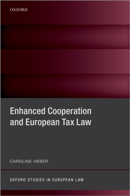 Enhanced Cooperation and European Tax Law, PDF eBook