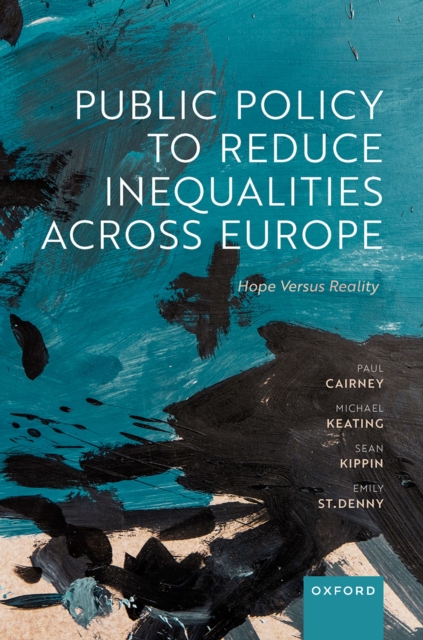 Public Policy to Reduce Inequalities across Europe : Hope Versus Reality, PDF eBook