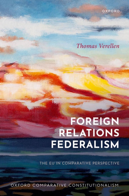 Foreign Relations Federalism : The EU in Comparative Perspective, PDF eBook