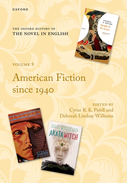 The Oxford History of the Novel in English : Volume 8: American Fiction since 1940, PDF eBook