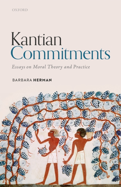Kantian Commitments : Essays on Moral Theory and Practice, EPUB eBook