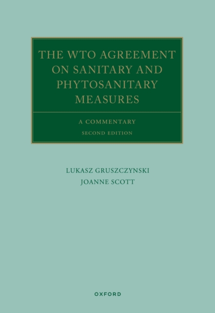 The WTO Agreement on Sanitary and Phytosanitary Measures : A Commentary, PDF eBook