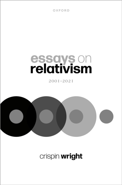 Essays on Relativism : 2001-2021, PDF eBook