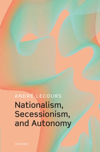 Nationalism, Secessionism, and Autonomy, EPUB eBook