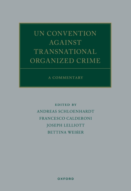 UN Convention against Transnational Organized Crime : A Commentary, PDF eBook