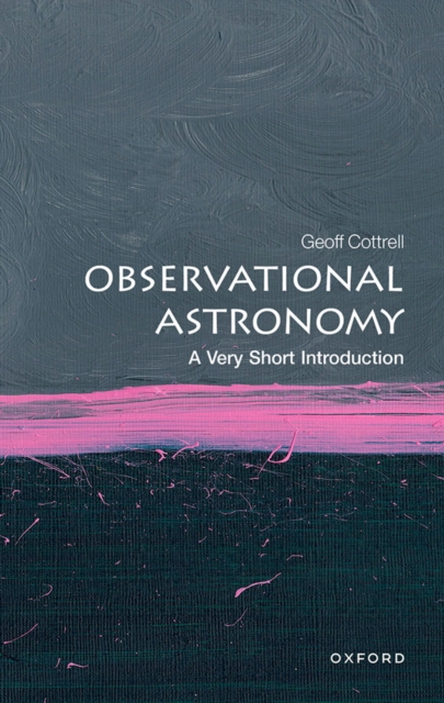 Observational Astronomy: A Very Short Introduction, EPUB eBook
