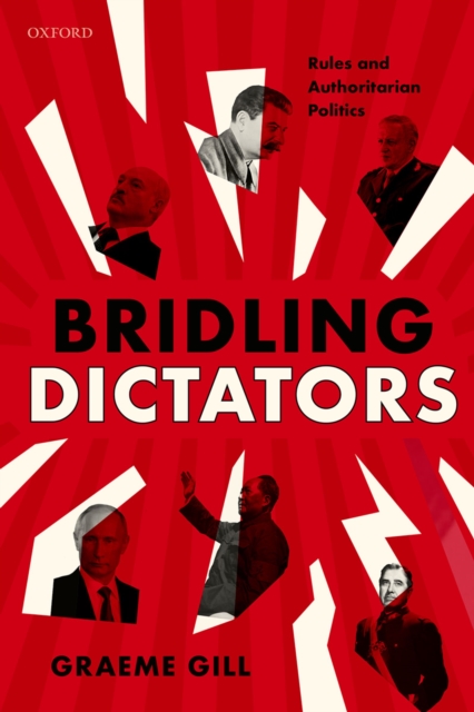Bridling Dictators : Rules and Authoritarian Politics, EPUB eBook
