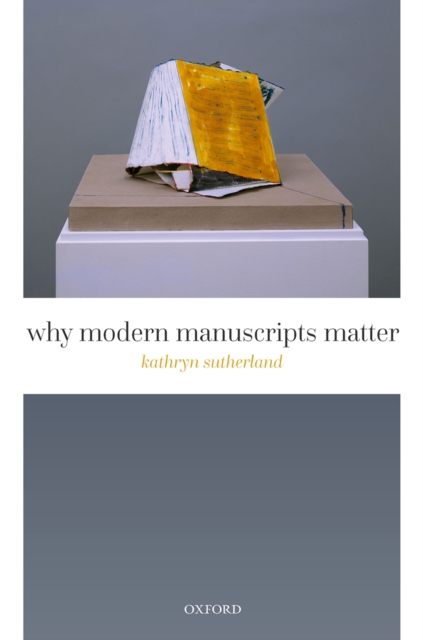 Why Modern Manuscripts Matter, PDF eBook