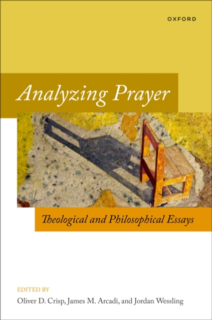 Analyzing Prayer : Theological and Philosophical Essays, EPUB eBook