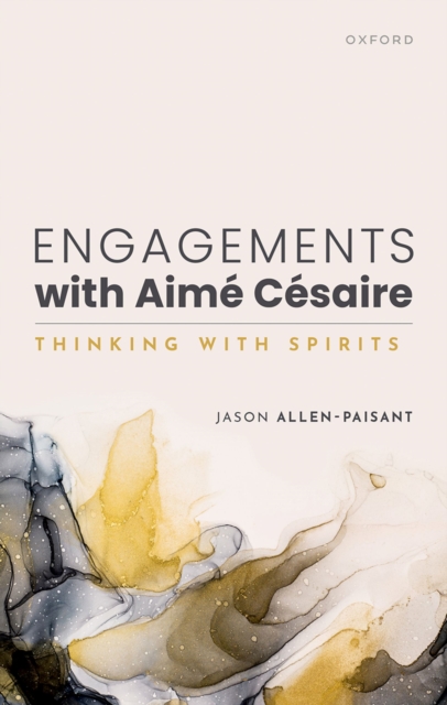 Engagements with Aim? C?saire : Thinking with Spirits, EPUB eBook