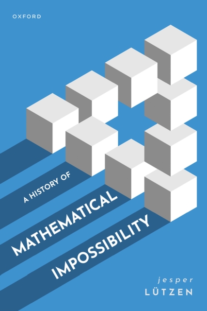 A History of Mathematical Impossibility, EPUB eBook