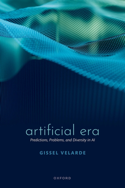 Artificial Era : Predictions, Problems, and Diversity in AI, PDF eBook