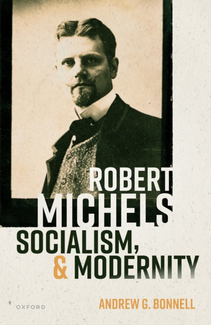 Robert Michels, Socialism, and Modernity, PDF eBook