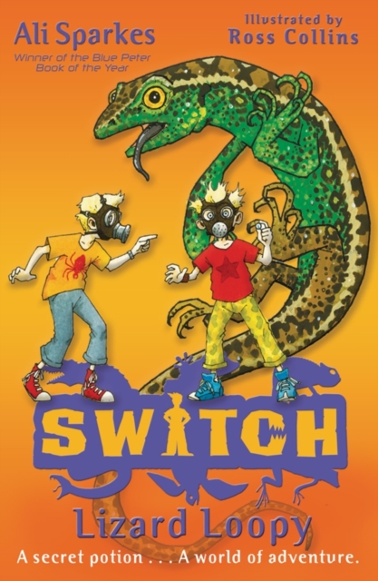 S.W.I.T.C.H: Lizard Loopy, Paperback / softback Book