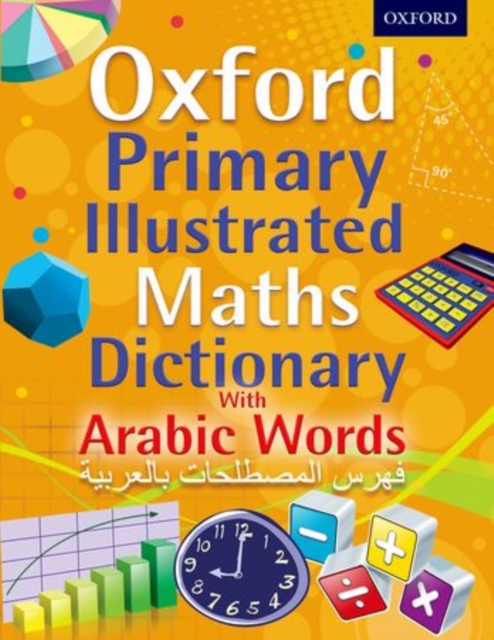Oxford Primary Illustrated Maths Dictionary with Arabic Words, Mixed media product Book
