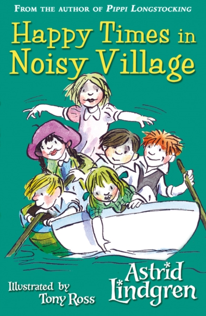 Happy Times in Noisy Village, Paperback / softback Book