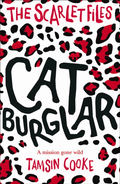 The Scarlet Files: Cat Burglar, Paperback / softback Book