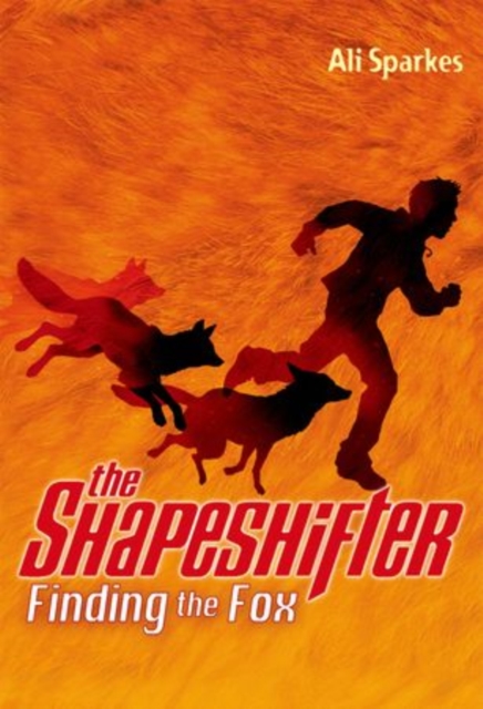 The Shapeshifter: Finding the Fox, Paperback / softback Book
