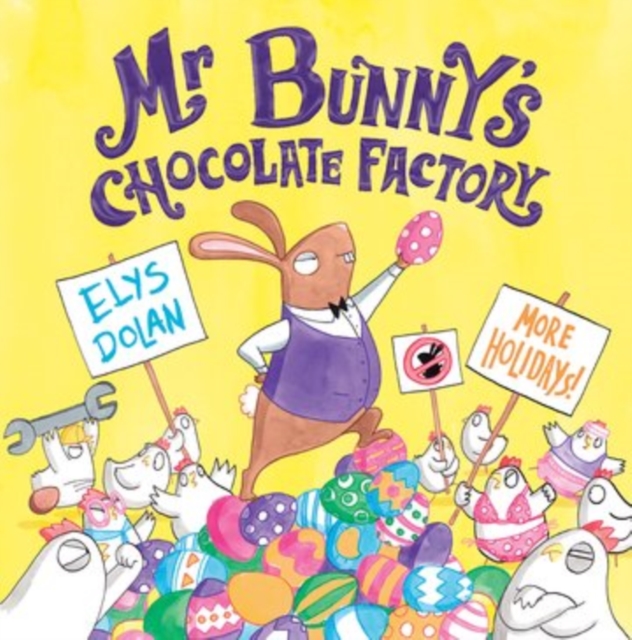 Mr Bunny's Chocolate Factory, Hardback Book