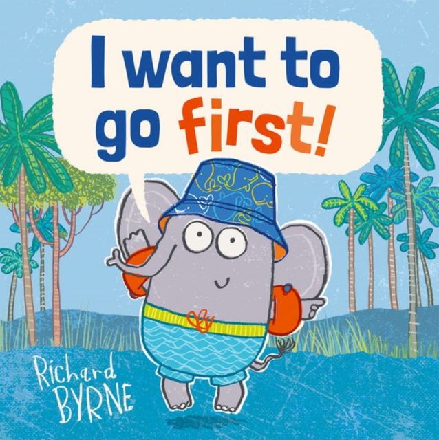 I Want to go First!, Paperback / softback Book