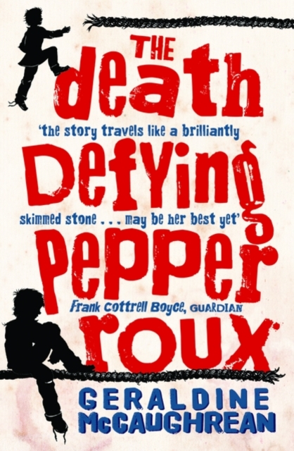 The Death Defying Pepper Roux, Paperback / softback Book