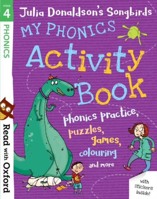 Read with Oxford: Stage 4: Julia Donaldson's Songbirds: My Phonics Activity Book, Multiple-component retail product Book