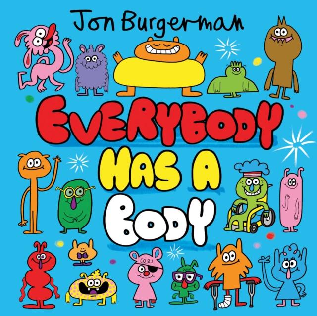 Everybody Has a Body, Paperback / softback Book
