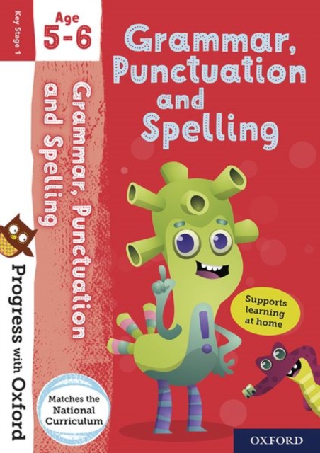 Progress with Oxford: Progress with Oxford: Grammar and Punctuation Age 5-6- Practise for School with Essential English Skills, Multiple-component retail product Book