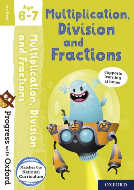 Progress with Oxford: Multiplication, Division and Fractions Age 6-7, Multiple-component retail product Book