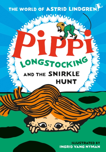 Pippi Longstocking and the Snirkle Hunt, Paperback / softback Book
