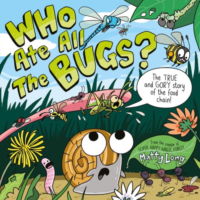 Who Ate all the Bugs?, Paperback / softback Book