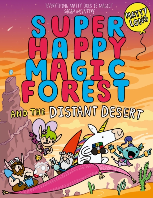 Super Happy Magic Forest and the Distant Desert, Paperback / softback Book