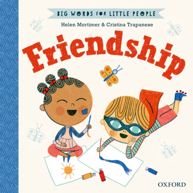 Big Words for Little People Friendship, Hardback Book