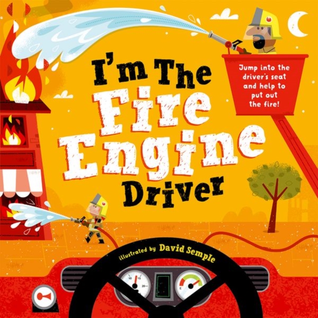 I'm The Fire Engine Driver, Paperback / softback Book