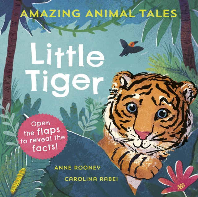 Amazing Animal Tales: Little Tiger, PDF eBook