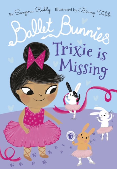 Ballet Bunnies: Trixie is Missing, PDF eBook