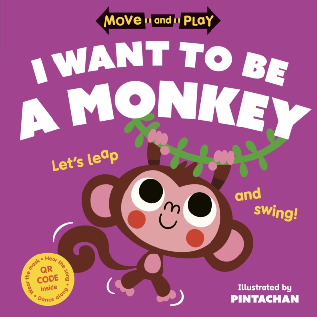 Move and Play: I Want to Be a Monkey, PDF eBook