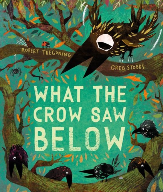 What the Crow Saw Below, Paperback / softback Book