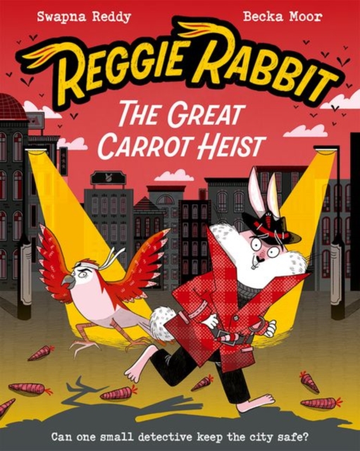 Reggie Rabbit: The Great Carrot Heist, Paperback / softback Book