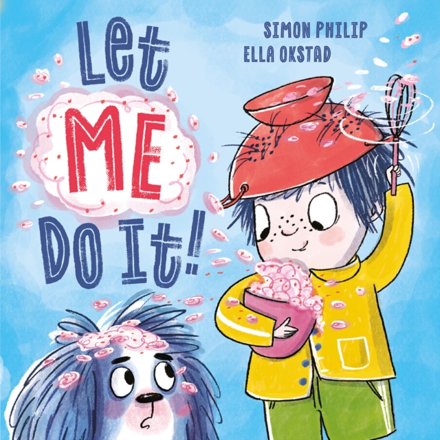 Let ME Do It!, Paperback / softback Book