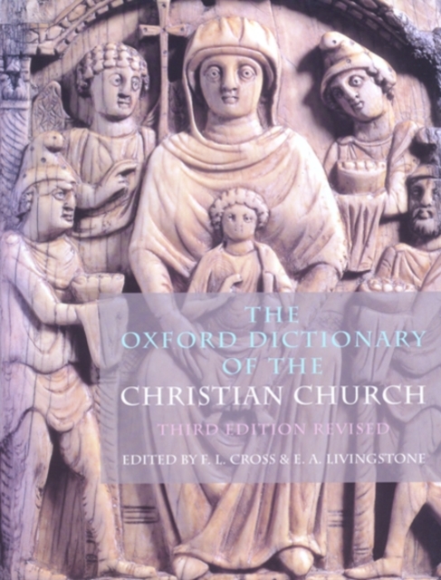 The Oxford Dictionary of the Christian Church, Hardback Book