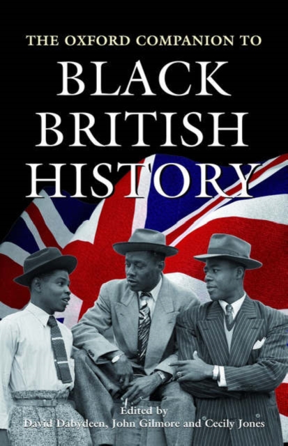 The Oxford Companion to Black British History, Hardback Book