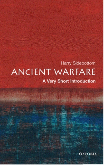 Ancient Warfare: A Very Short Introduction, Paperback / softback Book
