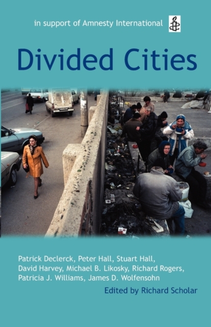 Divided Cities : The Oxford Amnesty Lectures 2003, Paperback / softback Book