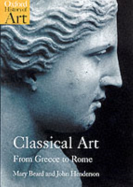 Classical Art : From Greece to Rome, Paperback / softback Book