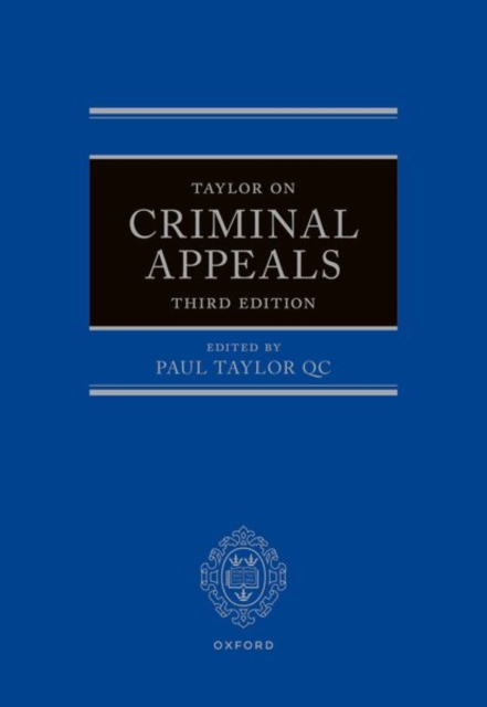 Taylor on Criminal Appeals, Hardback Book