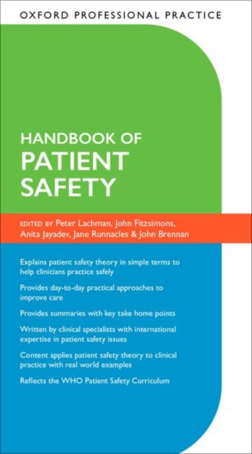 Oxford Professional Practice: Handbook of Patient Safety, Paperback / softback Book